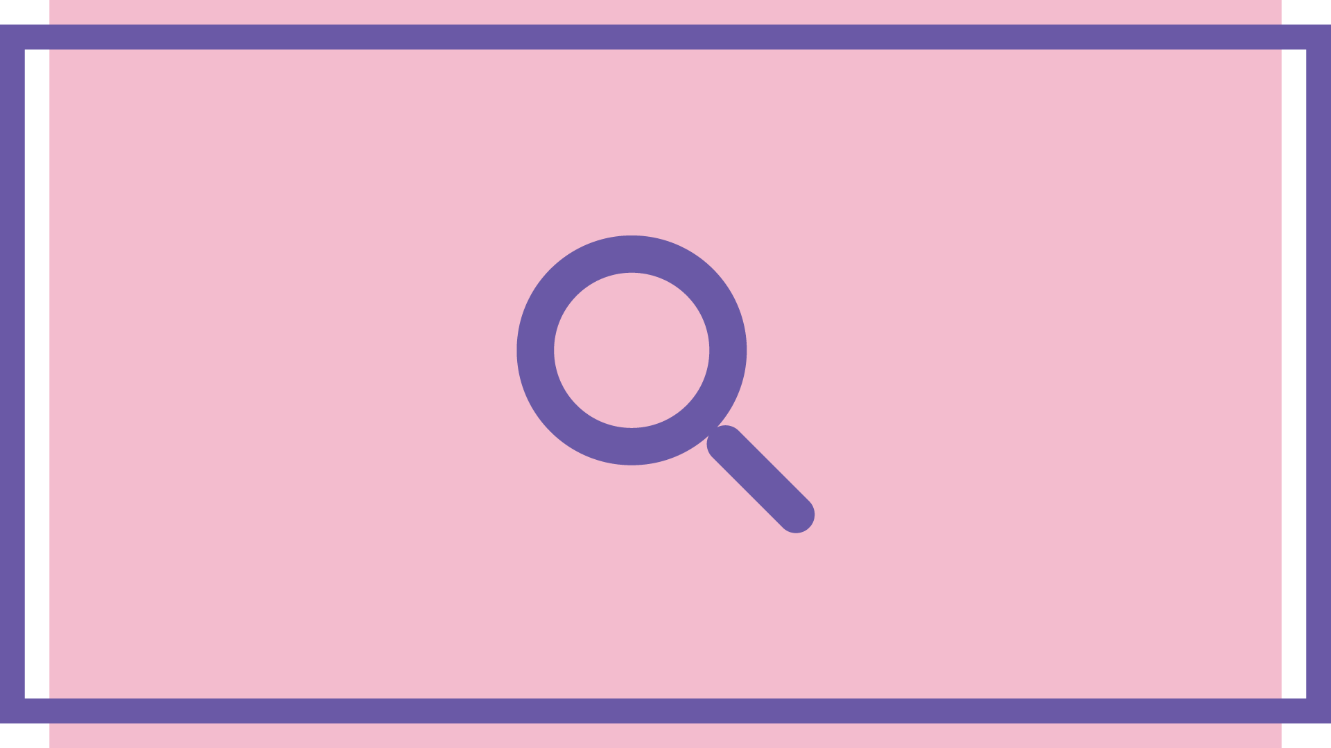 A purple magnifying glass icon on a pink background.