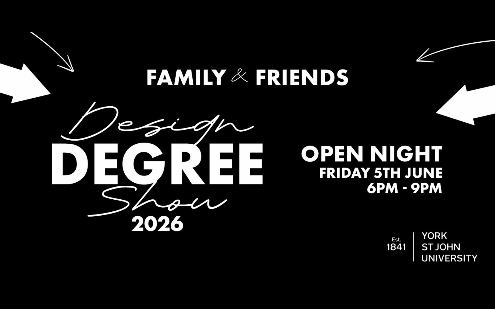 Design Degree Show Opening Night for Family and Friends.