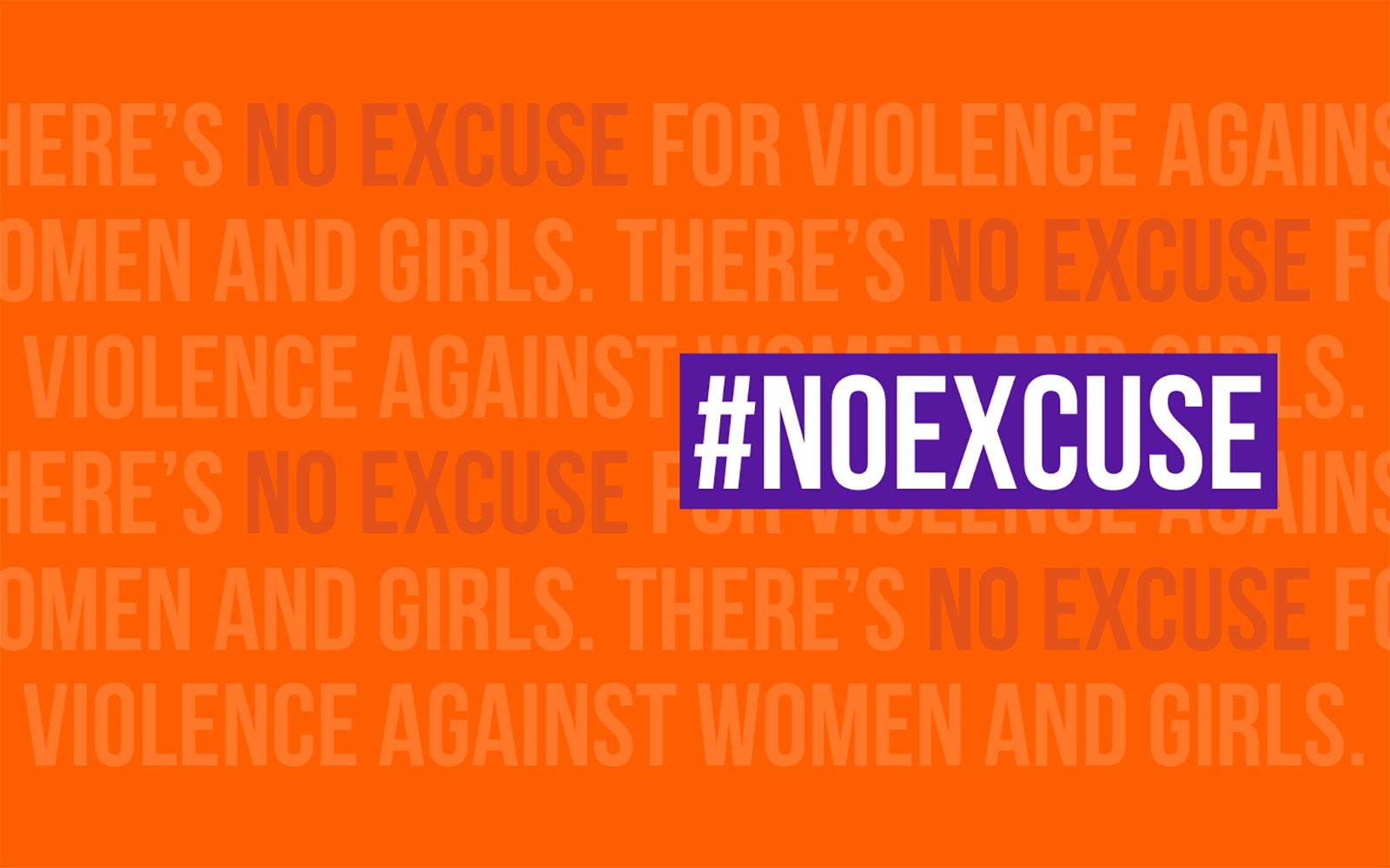 Social media image from UN for International Day for the Elimination of Violence against Women featuring an orange background and the hashtag No Excuse.